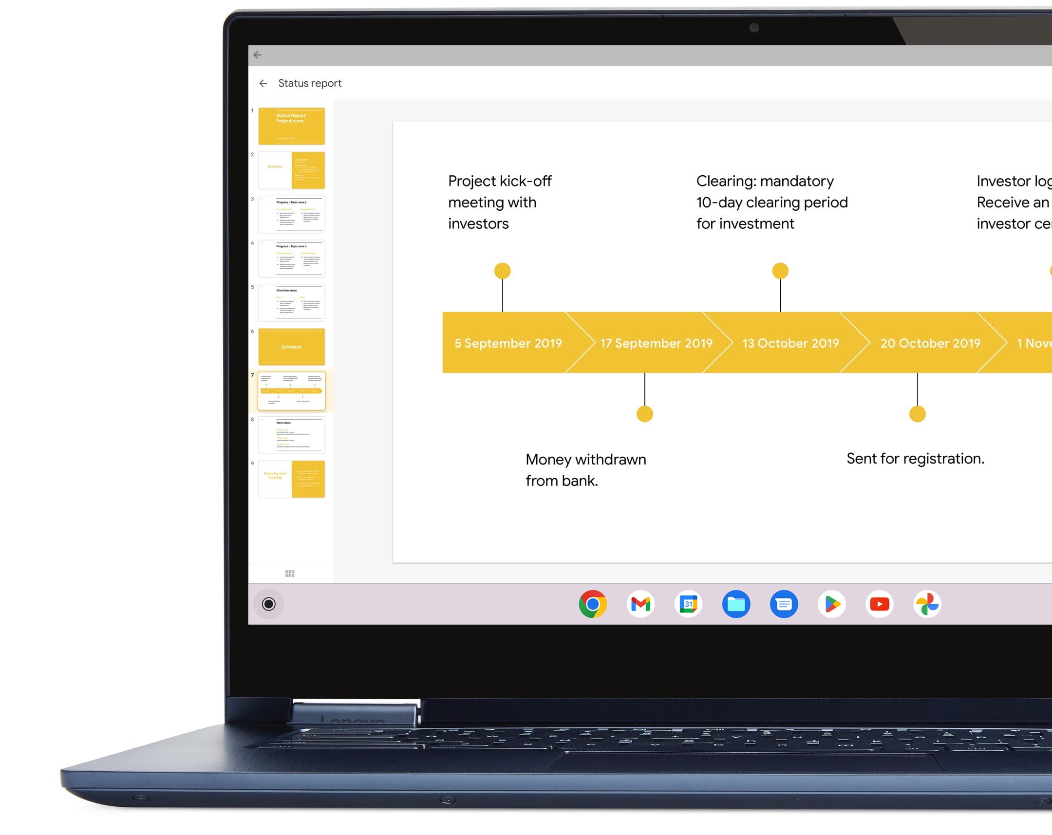 ChromeOS helps you do anything and everything. Here, for example, a project timeline your boss will love.